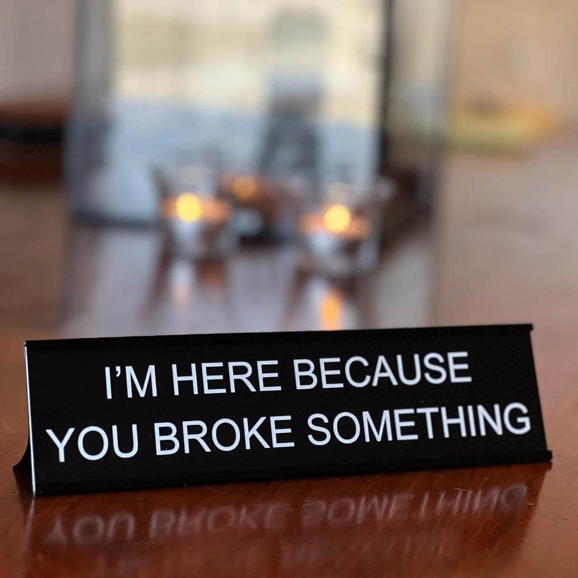 Funny Desk Name Plate